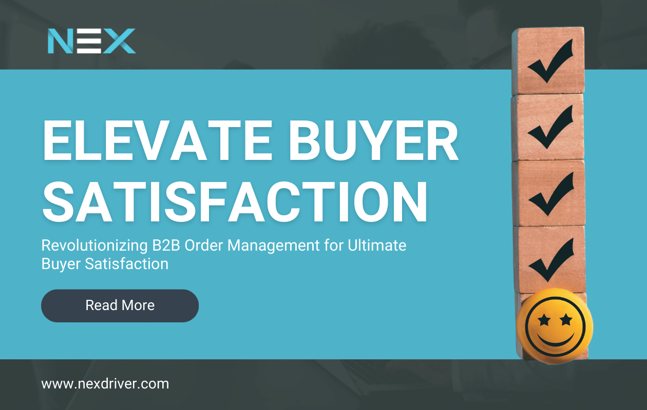 Enhancing B2B Order Management for Buyer Satisfaction