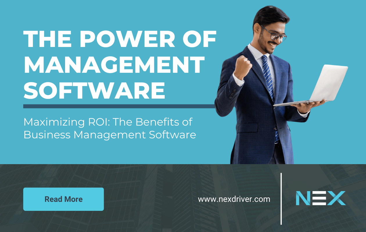Maximizing ROI: The Benefits of Business Management Software